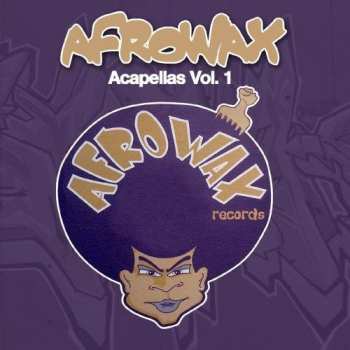 Album DJ Afrowax: Acapellas, Vol. 1