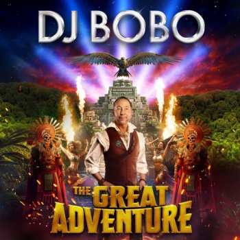 CD DJ BoBo: The Great Adventure