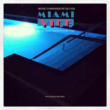 Album DJ Cam: Miami Vice (Inspired By The Serie)