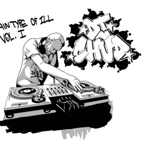 DJ Chud: Certain Type Of Ill Vol.1