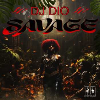 Album DJ Dio: Savage