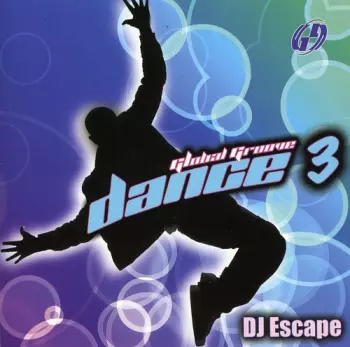 DJ Escape: Global Groove - Dance 3