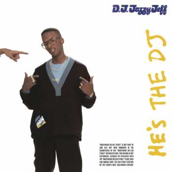 Album DJ Jazzy Jeff & The Fresh Prince: He's The DJ, I'm The Rapper