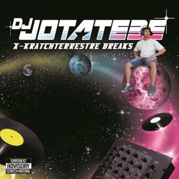 Album Dj Jotatebe: X-kratchterrestre Breaks