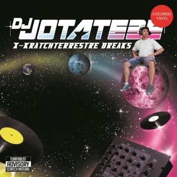LP Dj Jotatebe: X-kratchterrestre Breaks CLR 133758