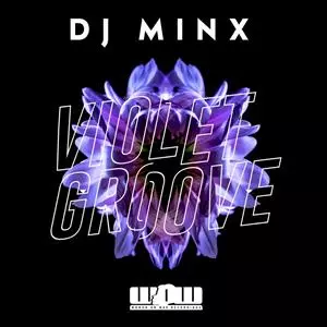 DJ Minx: Violet Groove EP
