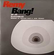 Album DJ Remy: Bang! EP 04
