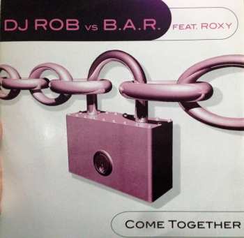 Album B.A.R.: Come Together