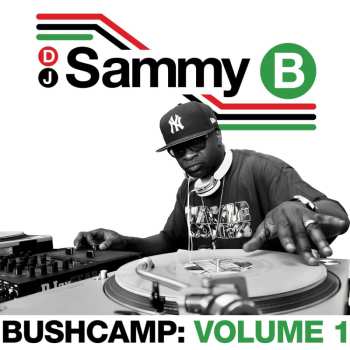LP DJ Sammy B: Bushcamp: Volume 1 CLR 471538