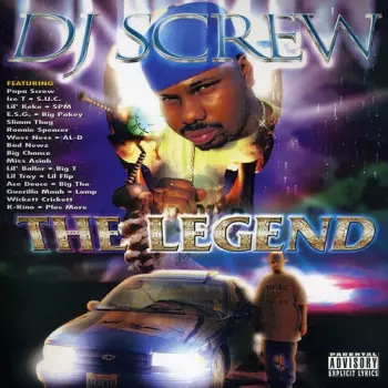 DJ Screw: The Legend