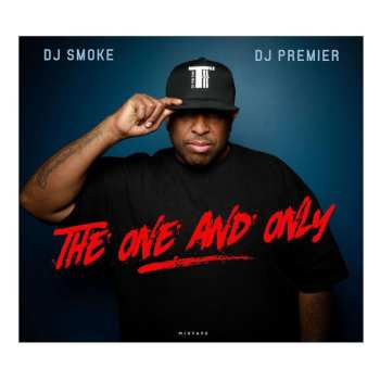 CD DJ Smoke: DJ Premier - The One And Only I 515478