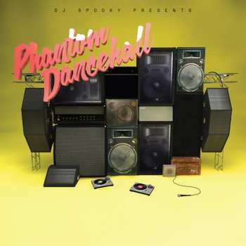 Album DJ Spooky: Phantom Dancehall