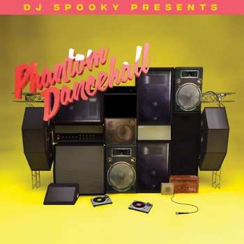 DJ Spooky: Presents Phantom Dancehall