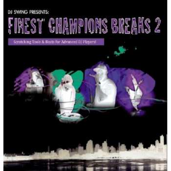 Album DJ Swing: Finest Champions Breaks Vol.2
