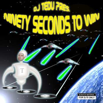 Album DJ Tedu: Ninety Seconds To Win