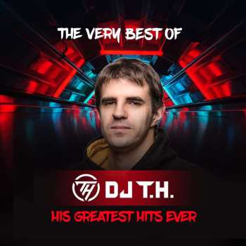 2CD Dj T.H.: The Very Best Of DJ T.H. 485838