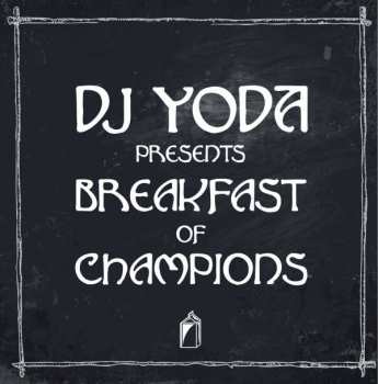 Album DJ Yoda: Breakfast Of Champions