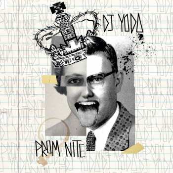 DJ Yoda: Prom Nite
