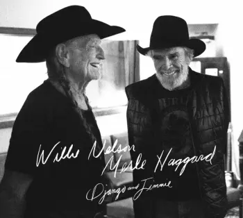 Willie Nelson: Django And Jimmie