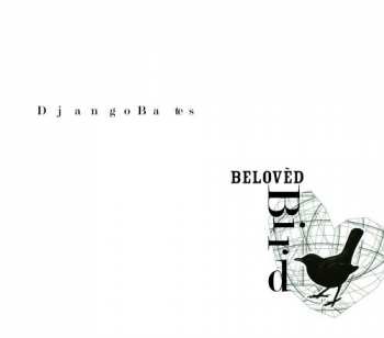 Album Django Bates Belovèd: Bird