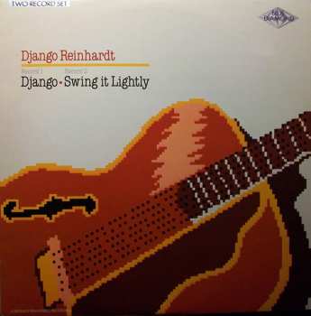 2LP Django Reinhardt: Django / Swing It Lightly