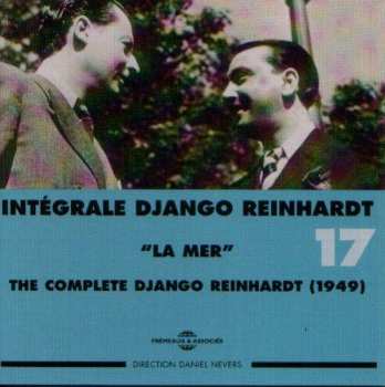 Django Reinhardt: La Mer - Complete 1949 - Vol. 17