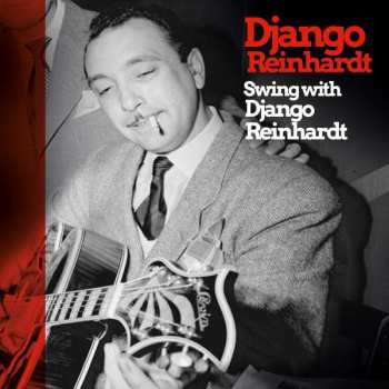 2LP Django Reinhardt: Django Reinhardt & Stephane Grappelly With The Quintet Of The Hot Club Of France ／ Parisian Swing