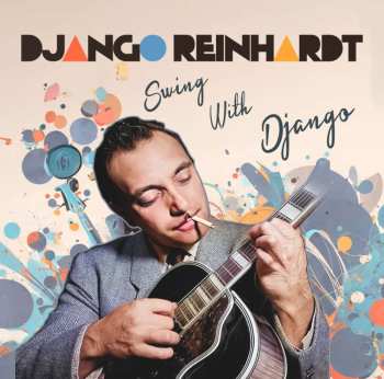 2CD Django Reinhardt: Swinging With Django 485729