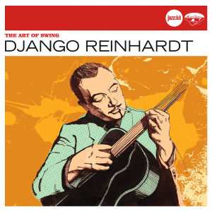 CD Django Reinhardt: The Art Of Swing 522352