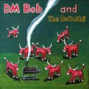 Album DM Bob & The Deficits: They Called Us Country
