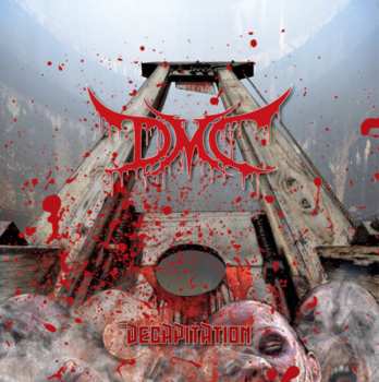 Album D.M.C.: Decapitation