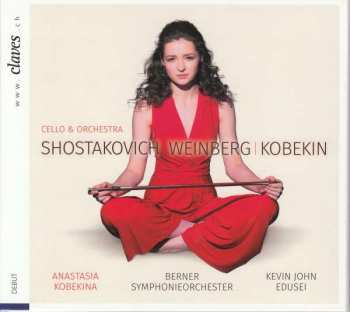 Album Dmitri Schostakowitsch: Anastasia Kobekina Spielt Werke Für Cello & Orchester