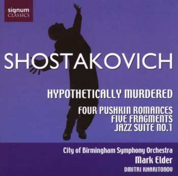 Dmitri Schostakowitsch: Hypothetically Murdered - Suite Op.31a