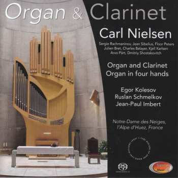 SACD Egor Kolesov: Organ and Clarinet - Carl Nielsen 493102