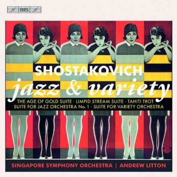 Dmitri Schostakowitsch: Orchesterwerke "jazz & Variety"
