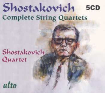 5CD Shostakovich Quartet: Shostakovich: Complete String Quartets 472926