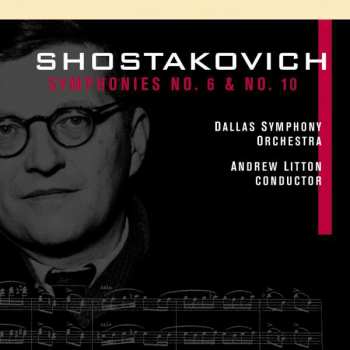 Album Dmitri Schostakowitsch: Symphonien Nr.6 & 10