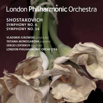 CD Dmitri Shostakovich: Symphonies Nos. 6 & 14 474818
