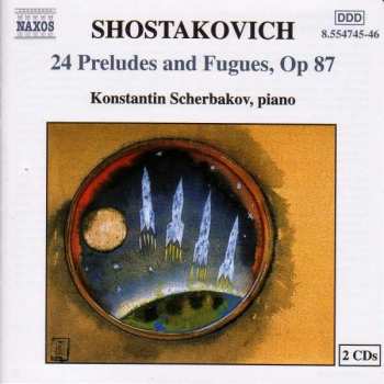 Album Dmitri Shostakovich: 24 Preludes And Fugues, Op 87