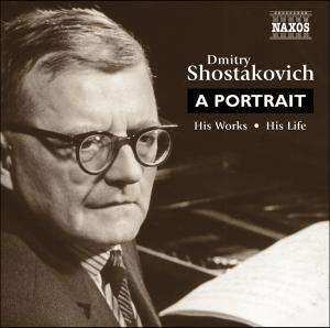 Album Dmitri Shostakovich: A Portrait (His Works・His Life)