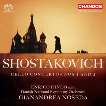 Dmitri Shostakovich: Cello Concertos Nos 1 And 2