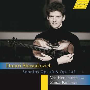 Dmitri Shostakovich: Cello Sonata In D Minor, Op. 40 & Viola Sonata, Op. 147