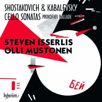 Dmitri Shostakovich: Cello Sonatas / Ballade
