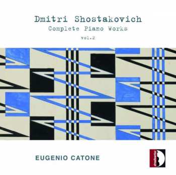 Album Dmitri Shostakovich: Complete Piano Works Vol. 2
