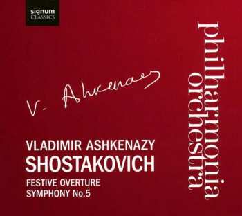Album Dmitri Shostakovich: Festive Overture, Symphony No. 5