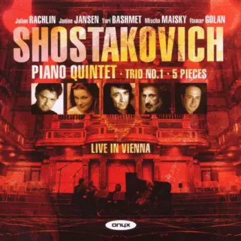 Piano Quintet - Trio No. 1 - 5 Pieces (Live In Vienna)