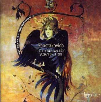 Album Dmitri Shostakovich: Piano Trios Nos 1 & 2 • Seven Romances Op 127