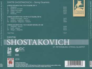CD Dmitri Shostakovich: String Quartet No. 3 In F Major, Op. 73 / String Quartet No. 5 In B-Flat Major, Op. 92 / String Quartet No. 7 In F-Sharp Minor, Op. 108