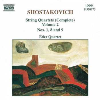 Album Dmitri Shostakovich: String Quartets (Complete) Volume 2 Nos. 1, 8 And 9