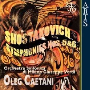 Album Dmitri Shostakovich: Symphonies Nos. 5 & 6
